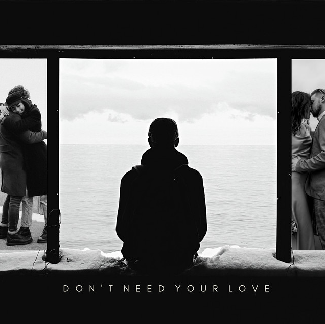 Don't Need Your Love